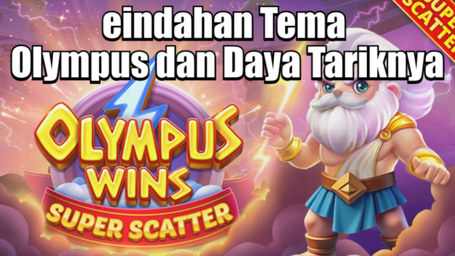 keindahan Tema Olympus dan Daya Tariknya